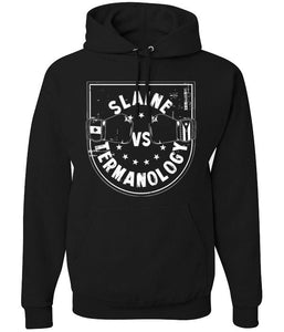 Slaine VS Termanology Slaine VS Term Pullover Hooded Sweatshirt